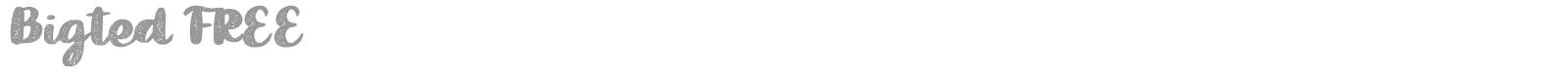 Bigted font preview